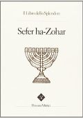 P. Paoletti (a cura di), A. Pintimalli (a cura di), S. Anella (a cura di) - Sefer ha zohar. Il libro dello splendore (2010)