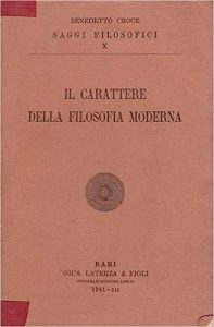 Benedetto Croce – Il carattere della filosofia moderna (1941) PDF
