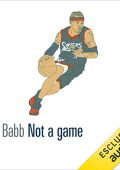 Kent Babb - Not a game (2023) (mp3 - 128 kbps)