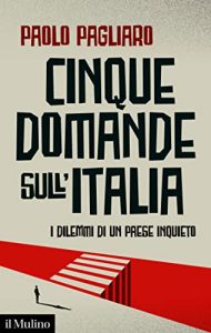 Paolo Pagliaro – Cinque domande sull’Italia (2022)