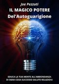 Joe Pezzuti - Il Magico Potere dell'Autoguarigione (2023) (mp3 - 128 kbps)
