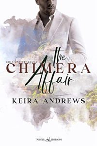 Keira Andrews – The Chimera Affair  (2023)