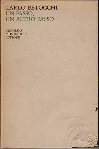 Carlo Betocchi – Un passo, un altro passo (1967)