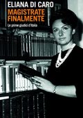 Eliana Di Caro - Magistrate finalmente (2023)