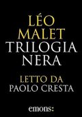 Léo Malet - Trilogia nera (2023) (mp3 - 128 kbps)