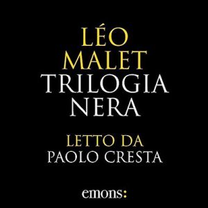 Léo Malet – Trilogia nera (2023) (mp3 – 128 kbps)