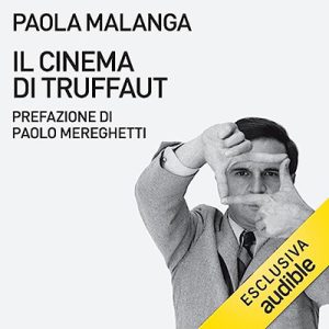 Paola Malanga – Il cinema di Truffaut (2023) (mp3 – 128 kbps)