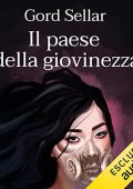 Gord Sellar - Il paese della giovinezza (2023) (mp3 - 128 kbps)