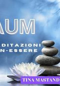 Tina Mastandrea - Aum꞉ Meditazioni del Ben-Essere (2023) (mp3 - 128 kbps)