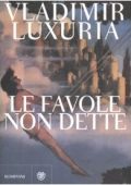 Vladimir Luxuria - Le favole non dette (2009)