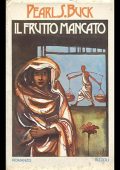Pearl S. Buck - Il frutto mancato (2021) (mp3 - 64 kbps)