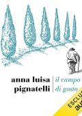 Anna Luisa Pignatelli - Il campo di Gosto (2023) (mp3 - 128 kbps)