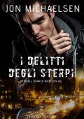 Jon Michaelsen - I delitti degli sterpi (Kendall Parker Mystery Vol. 2) (2020)