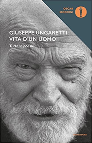 Giuseppe Ungaretti – Vita di un Uomo (2015)