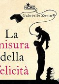 Gabrielle Zevin - La misura della felicità (2018) (mp3 - 64 kbps)