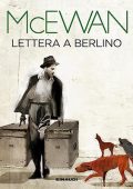 Ian McEwan - Lettera a Berlino (2023) (mp3 - 128 kbps)
