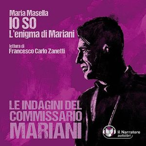 Maria Masella – Io so꞉ L’enigma di Mariani (2023) (mp3 – 128 kbps)