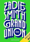 Zadie Smith - Grand Union (2023) (mp3 - 128 kbps)