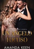 Amanda Keen  - Un Angelo Focoso (Make You Mine Vol. 4) (2023)