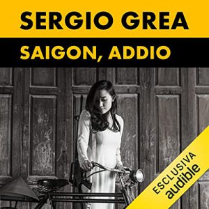 Sergio Grea – Saigon, addio (2023) (mp3 – 128 kbps)