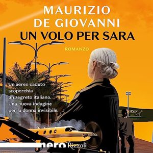 Maurizio De Giovanni – Un volo per Sara (2023) (mp3 – 128 kbps)