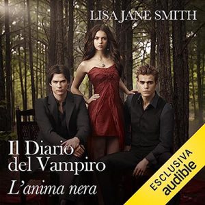 Lisa Jane Smith – L’anima nera (2023) (mp3 – 128 kbps)