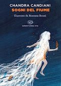 Chandra Livia Candiani - Sogni nel fiume (2023) (mp3 - 64 kbps)