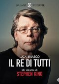 Luca Briasco - Il re di tutti꞉ Un ritratto di Stephen King (2023) (mp3 - 128 kbps)