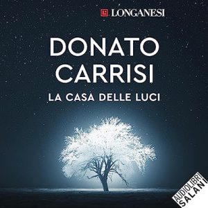 Donato Carrisi – La casa delle luci (2023) (mp3 – 128 kbps)