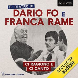 Dario Fo, Franca Rame – Ci ragiono e ci canto (2023) (mp3 – 128 kbps)