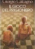 Giorgio Calcagno - Il gioco del prigioniero (1990)