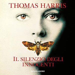 Thomas Harris – Il silenzio degli innocenti (2020) (mp3 – 128 kbps)