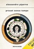 Alessandro Piperno - Proust senza tempo (2022) (mp3 - 64 kbps)