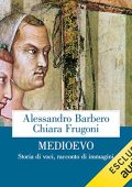 Alessandro Barbero, Chiara Frugoni - Medioevo꞉ Storia di voci, racconto di immagini (2023) (mp3 - 128 kbps)