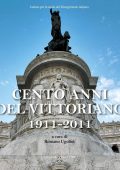 Romano Ugolini - Cento anni del Vittoriano 1911-2011 (2015) PDF