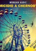 Morgan Audic - Omicidio a Chernobyl (2023) (mp3 - 128 kbps)