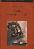 img Mervyn Peake - Via da Gormenghast (2009)