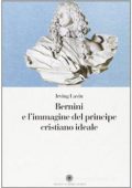 Irving Lavin - Bernini e l'immagine del principe cristiano ideale (1998) PDF