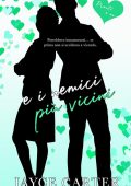 Jayce Carter - Pronti o no Vol. 4. …e i nemici più vicini (Enemies closer) (2023)