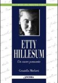 Graziella Merlatti - Etty Hillesum. Un cuore pensante (2007) PDF