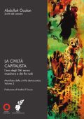 Abdullah Öcalan - La civiltà capitalista. L'era degli Dèi senza maschera e dei Re nudi. Manifesto della civiltà democratica. Vol. 2  (2021) pdf