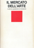 Karel Teige - Il Mercato dell'Arte. L’Arte Tra Capitalismo e Rivoluzione (1973)