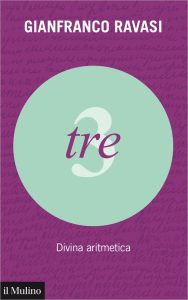 Gianfranco Ravasi – Tre: Divina Aritmetica (2023)