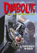 img Diabolik Magnum 7 - Cento volte in gioco (Astorina 2022-06)