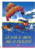 img Illustrati BUR LA10 - Lupo Alberto, La vita è dura...ma io resisto (RCS 2000-07)