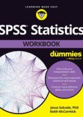 Jesus Salcedo, Keith McCormick - SPSS Statistics Workbook For Dummies (2023) [ENG]