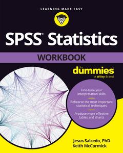 Jesus Salcedo, Keith McCormick – SPSS Statistics Workbook For Dummies (2023) [ENG]