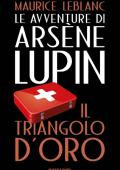 img Maurice Leblanc - Le avventure di Arsène Lupin 8, Il triangolo d