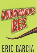 Eric Garcia - Anonymous Rex (2022) (mp3 - 128 kbps)