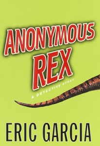 Eric Garcia – Anonymous Rex (2022) (mp3 – 128 kbps)